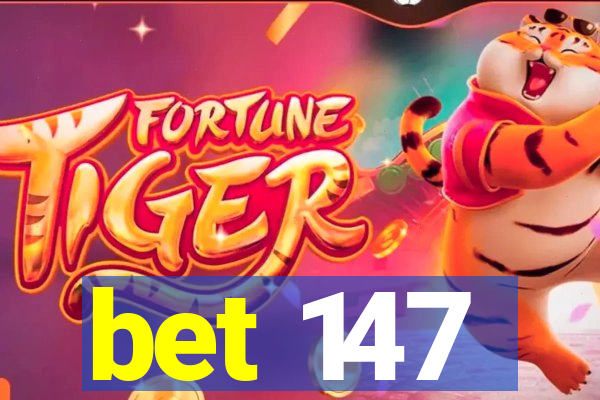 bet 147