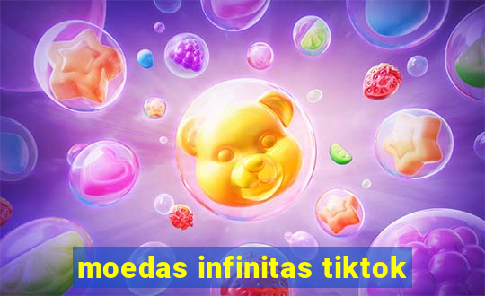 moedas infinitas tiktok