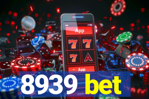 8939 bet