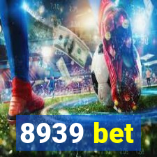 8939 bet