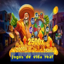 jogos de vida real na escola