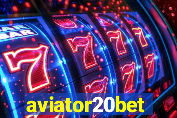 aviator20bet