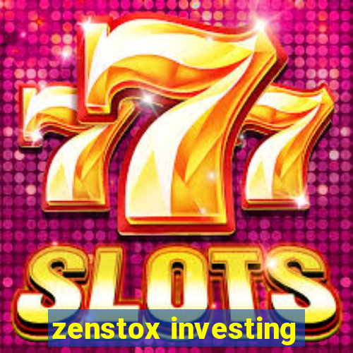 zenstox investing