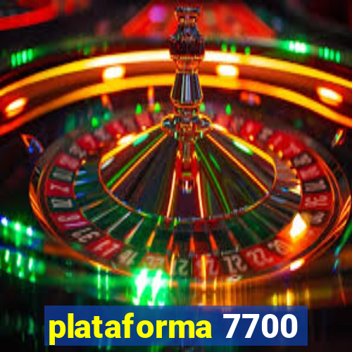 plataforma 7700