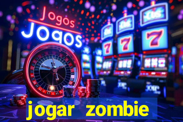 jogar zombie outbreak demo