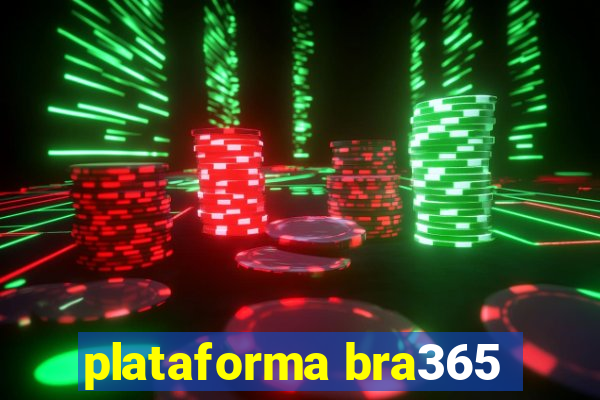 plataforma bra365