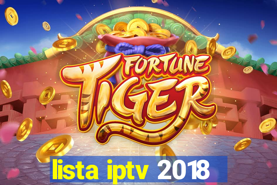 lista iptv 2018