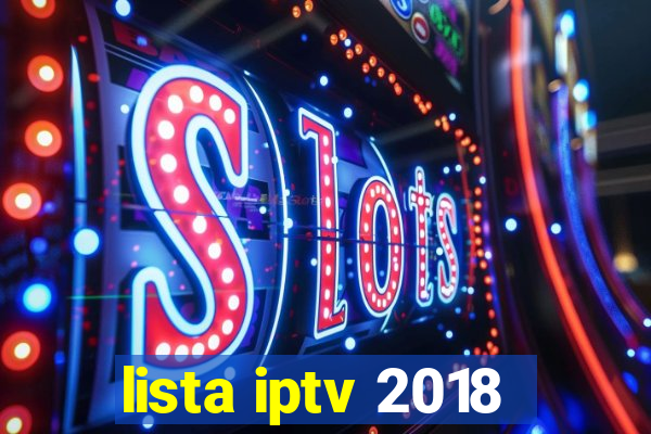 lista iptv 2018