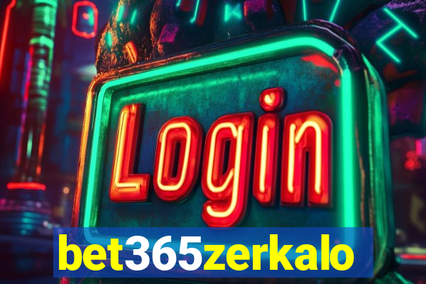 bet365zerkalo