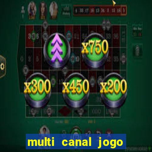 multi canal jogo do flamengo