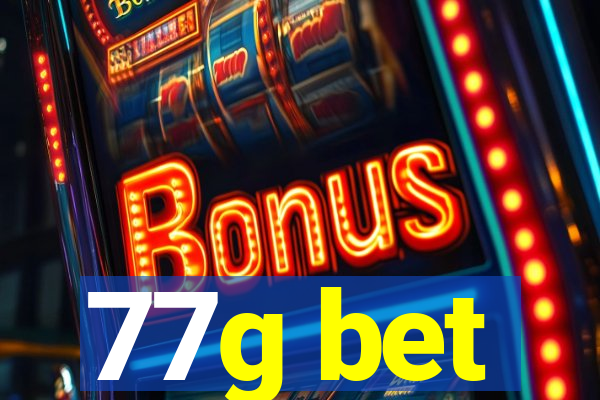 77g bet