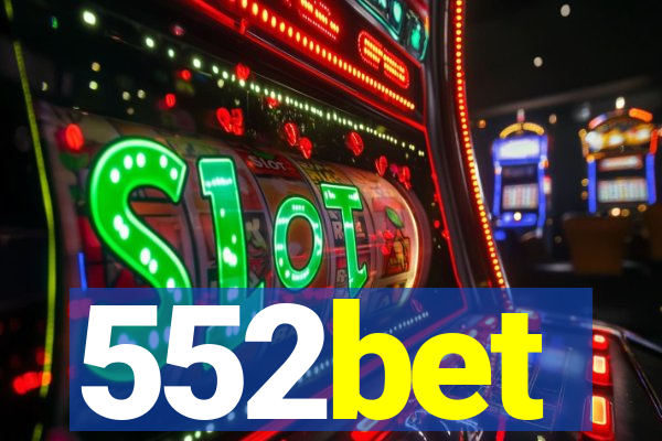 552bet