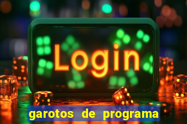 garotos de programa da zona leste