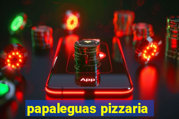 papaleguas pizzaria