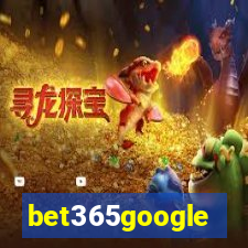 bet365google