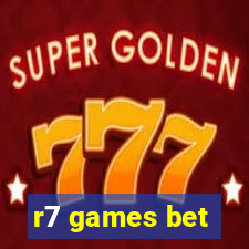 r7 games bet