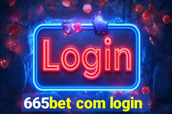 665bet com login