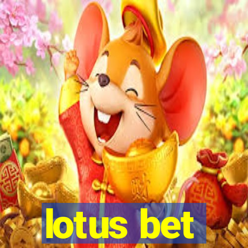 lotus bet