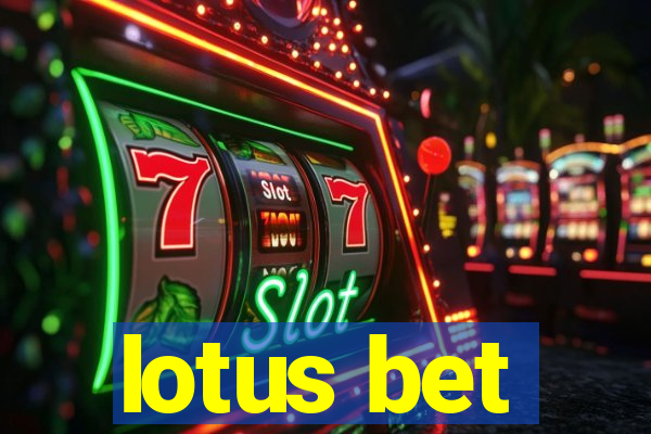 lotus bet