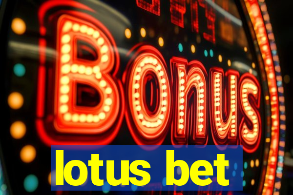 lotus bet