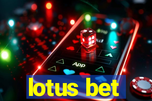 lotus bet