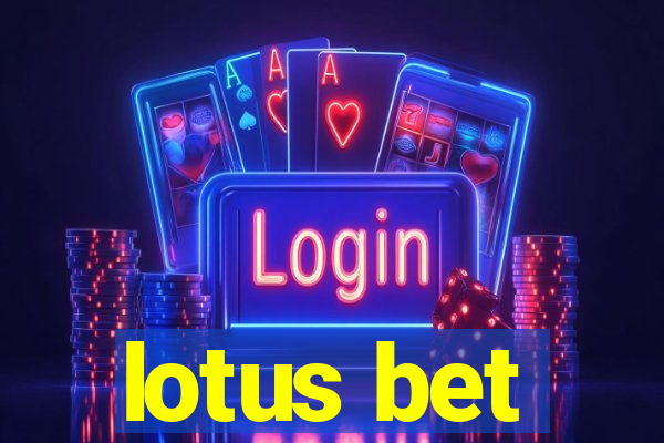 lotus bet