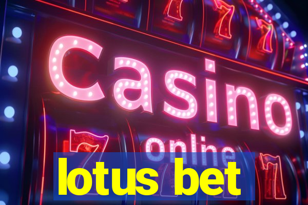 lotus bet