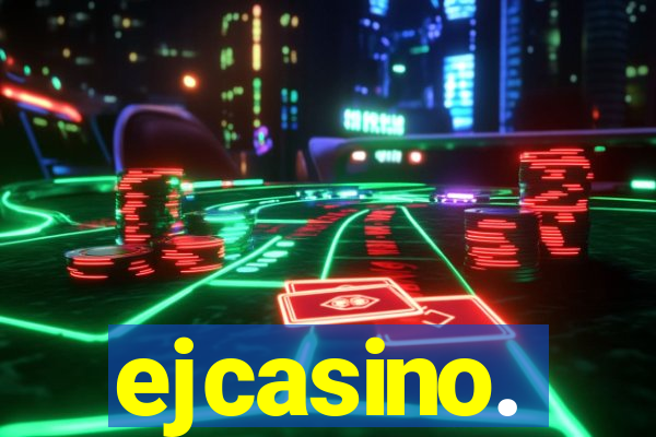 ejcasino.