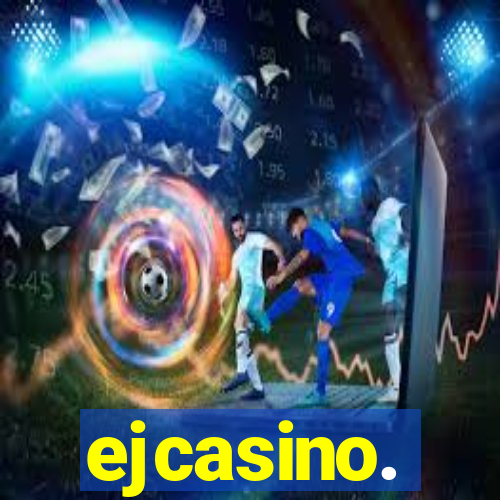 ejcasino.