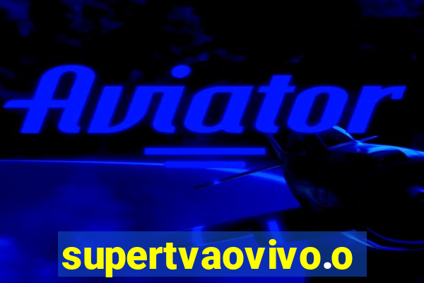 supertvaovivo.oi