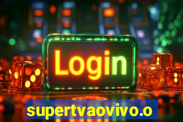 supertvaovivo.oi