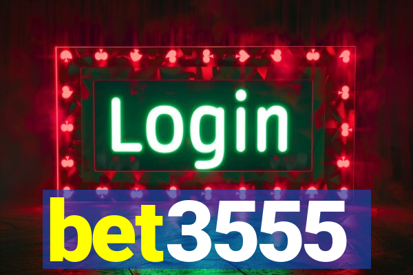 bet3555