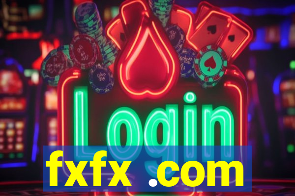 fxfx .com