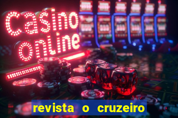 revista o cruzeiro acervo digital