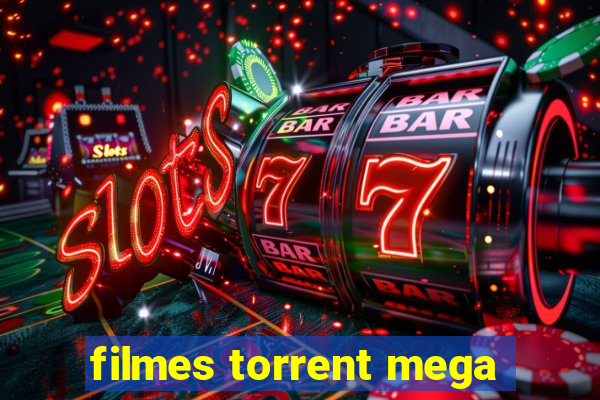 filmes torrent mega