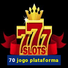 70 jogo plataforma