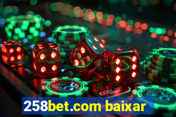 258bet.com baixar