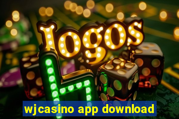 wjcasino app download