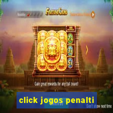 click jogos penalti