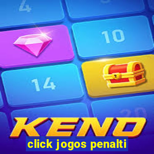 click jogos penalti