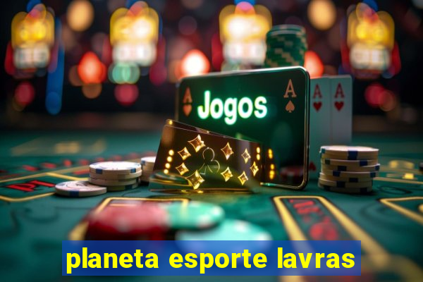 planeta esporte lavras