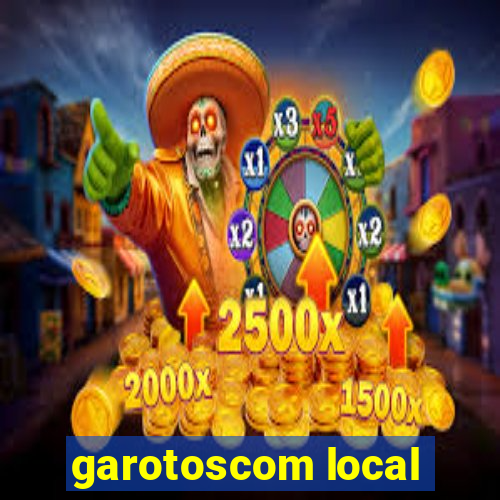 garotoscom local