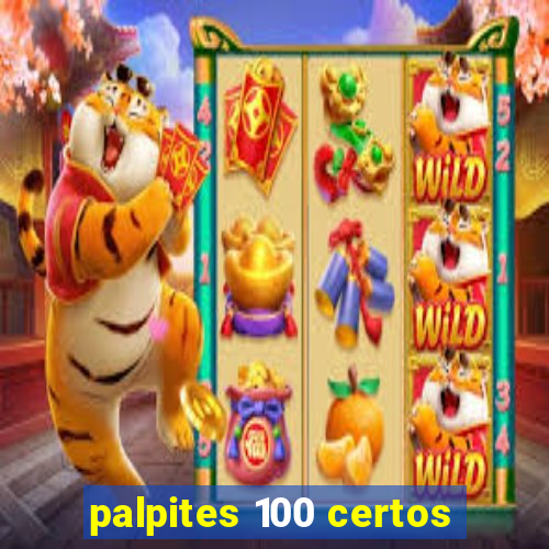 palpites 100 certos