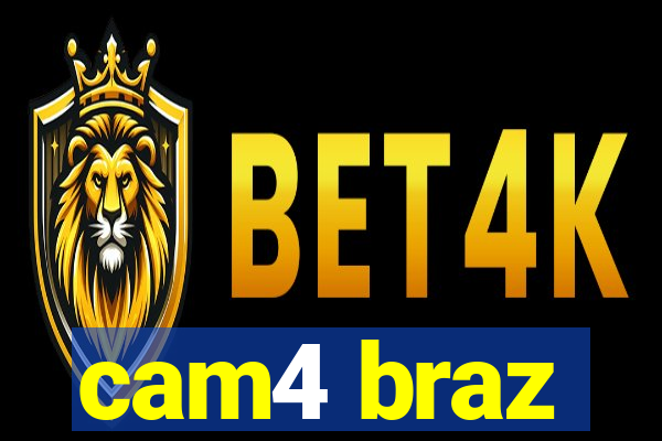 cam4 braz