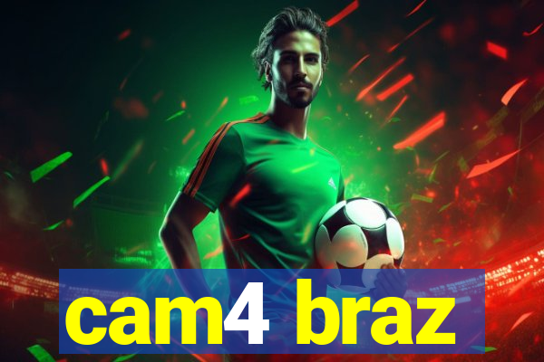 cam4 braz