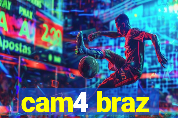 cam4 braz