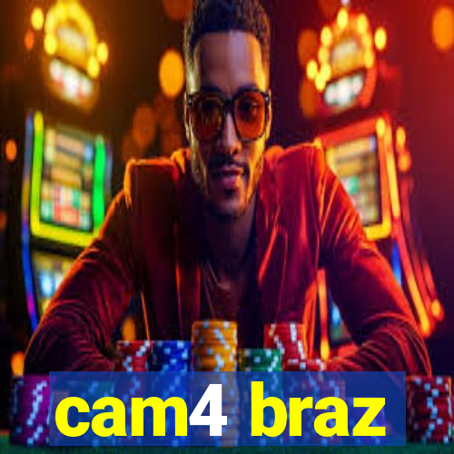 cam4 braz