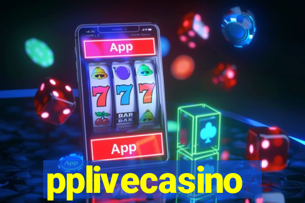 pplivecasino