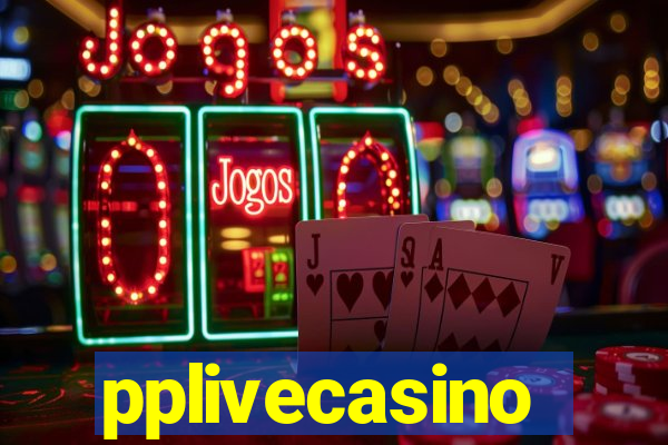 pplivecasino