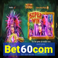 Bet60com